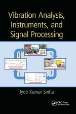 Vibration Analysis, Instruments, and Signal Processing