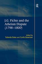 J.G. Fichte and the Atheism Dispute (1798–1800)