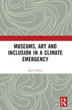 Museums, Art and Inclusion in a Climate Emergency