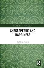 Shakespeare and Happiness