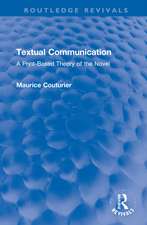 Textual Communication: A Print-Based Theory of the Novel