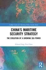 China's Maritime Security Strategy: The Evolution of a Growing Sea Power