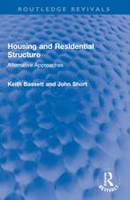 Housing and Residential Structure: Alternative Approaches