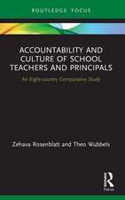 Accountability and Culture of School Teachers and Principals: An Eight-country Comparative Study