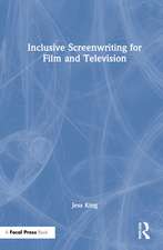 Inclusive Screenwriting for Film and Television