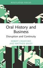 Oral History and Business: Disruption and Continuity