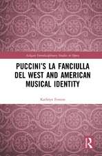 Puccini’s La fanciulla del West and American Musical Identity