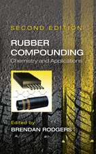 Rubber Compounding: Chemistry and Applications, Second Edition