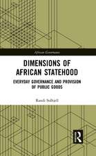 Dimensions of African Statehood: Everyday Governance and Provision of Public Goods