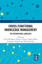 Cross-Functional Knowledge Management: The International Landscape