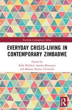 Everyday Crisis-Living in Contemporary Zimbabwe