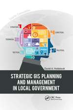 Strategic GIS Planning and Management in Local Government