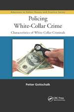 Policing White-Collar Crime: Characteristics of White-Collar Criminals