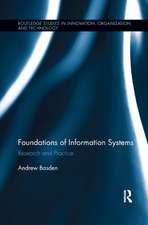 The Foundations of Information Systems: Research and Practice