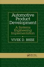 Automotive Product Development: A Systems Engineering Implementation