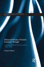 Value and Prices in Russian Economic Thought: A journey inside the Russian synthesis, 1890–1920