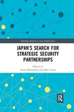 Japan’s Search for Strategic Security Partnerships