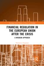 Financial Regulation in the European Union After the Crisis: A Minskian Approach