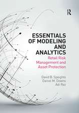 Essentials of Modeling and Analytics: Retail Risk Management and Asset Protection