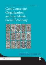 God-Conscious Organization and the Islamic Social Economy