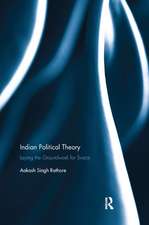 Indian Political Theory: Laying the Groundwork for Svaraj