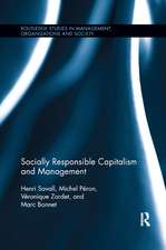 Socially Responsible Capitalism and Management