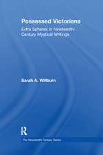 Possessed Victorians: Extra Spheres in Nineteenth-Century Mystical Writings