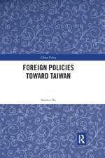 Foreign Policies toward Taiwan