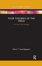 Four Theories of the Press: 60 Years and Counting