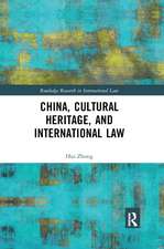 China, Cultural Heritage, and International Law