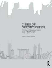 Cities of Opportunities: Connecting Culture and Innovation