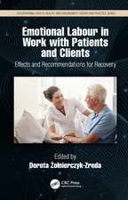 Emotional Labor in Work with Patients and Clients: Effects and Recommendations for Recovery