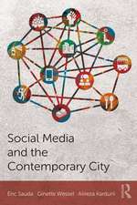 Social Media and the Contemporary City