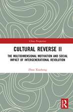 Cultural Reverse Ⅱ: The Multidimensional Motivation and Social Impact of Intergenerational Revolution