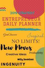 2019 Entrepreneurs Daily Planner