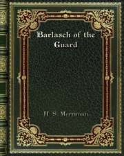 Barlasch of the Guard