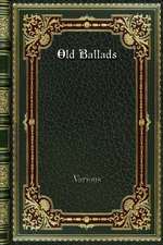 Old Ballads