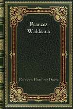 Frances Waldeaux