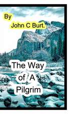 The Way of A Pilgrim.