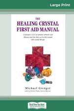 The Healing Crystals First Aid Manual