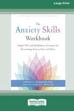 The Anxiety Skills Workbook