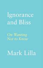 Ignorance and Bliss