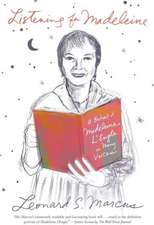 Listening for Madeleine: A Portrait of Madeleine L'Engle in Many Voices