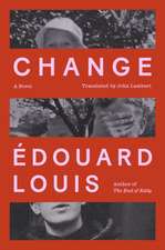 Louis, É: Change