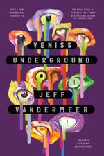 Veniss Underground