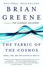 The Fabric of the Cosmos