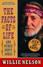 The Facts of Life: And Other Dirty Jokes