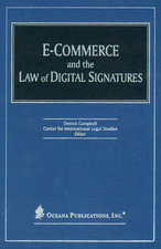 E-Commerce and the Law of Digital Signatures