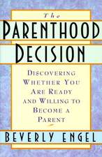 The Parenthood Decision