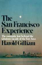 The San Francisco Experience: A Life Inside the Center